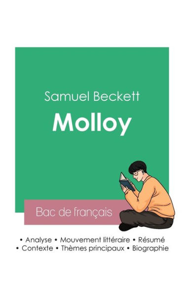 Reussir Son Bac De Francais 2023: Analyse De Molloy De Samuel Beckett (French Edition)