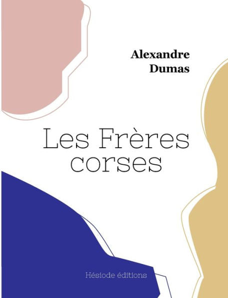 Les Frères Corses (French Edition) - 9782385121792