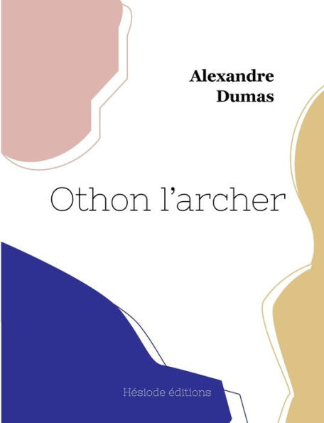 Othon L'Archer (French Edition) - 9782385121808