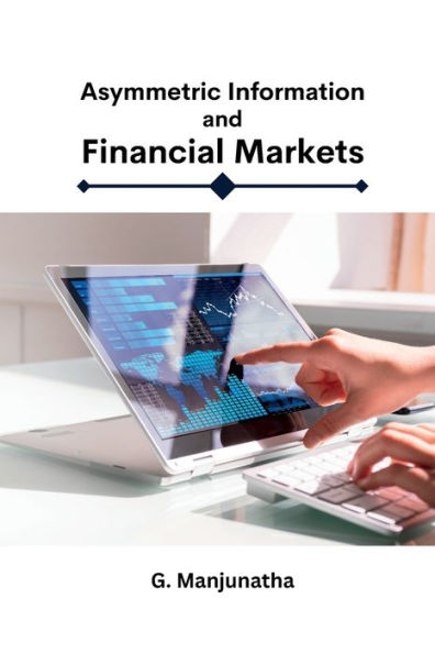 Asymmetric Information And Financial Markets - 9782391241750
