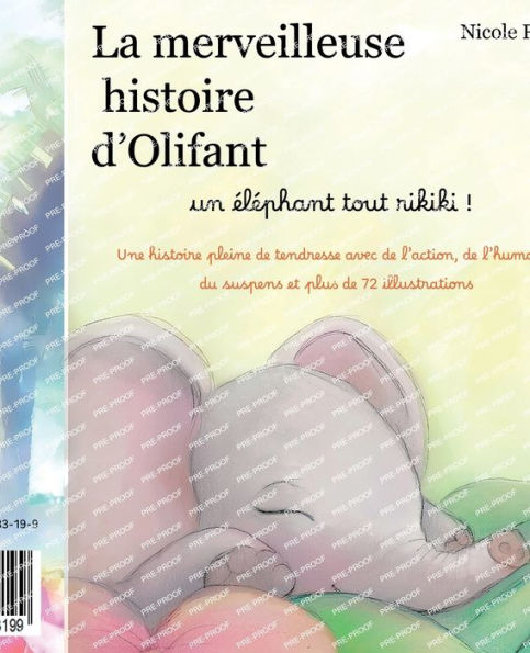 La Merveilleuse Histoire D'Olifant: Un elephant Tout Rikiki ! (French Edition)