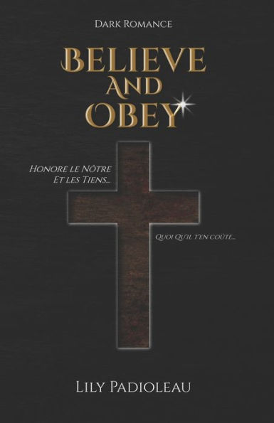 Believe And Obey (edition En Francais): Dark Romance (French Edition)