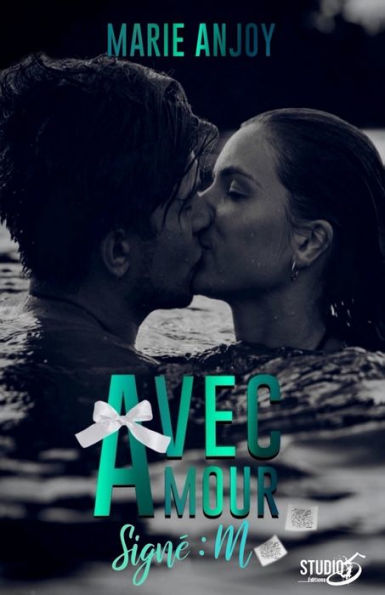 Avec Amour, Signe M (French Edition)