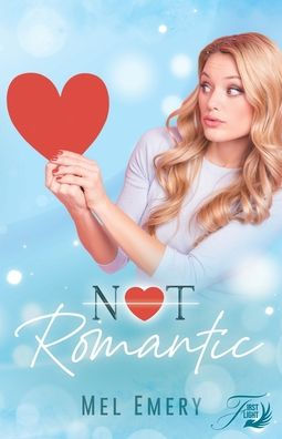 Not Romantic (French Edition)