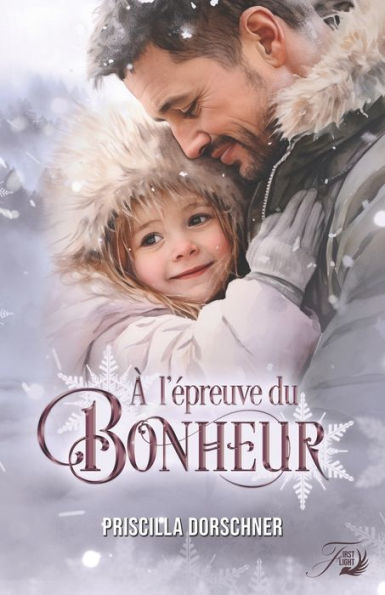 À L'epreuve Du Bonheur (French Edition)