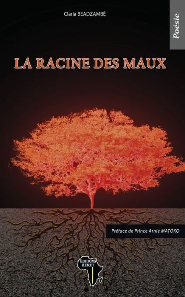 La Racine Des Maux: Poesie (French Edition) - 9782493053237