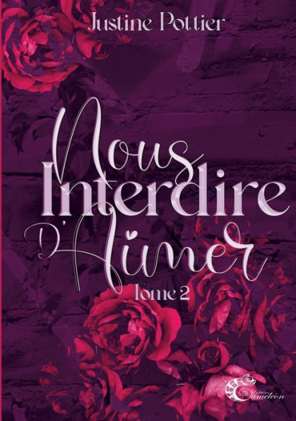 Nous Interdire D'Aimer: Tome 2 (French Edition) - 9782493424280