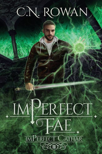Imperfect Fae: A Darkly Funny Supernatural Suspense Mystery (The Imperfect Cathar) - 9782494838024