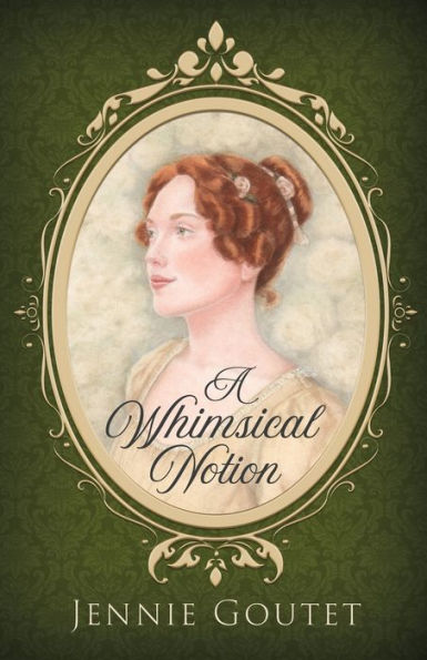 A Whimsical Notion (Daughters Of The Gentry) - 9782494930032