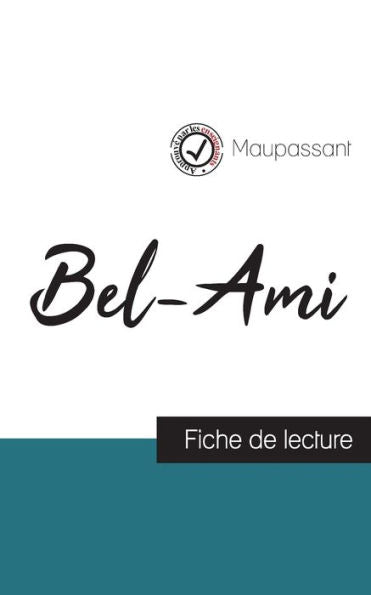 Bel-Ami De Maupassant (Fiche De Lecture Et Analyse Complète De L'Oeuvre) (Edición francesa) - 9782759304073