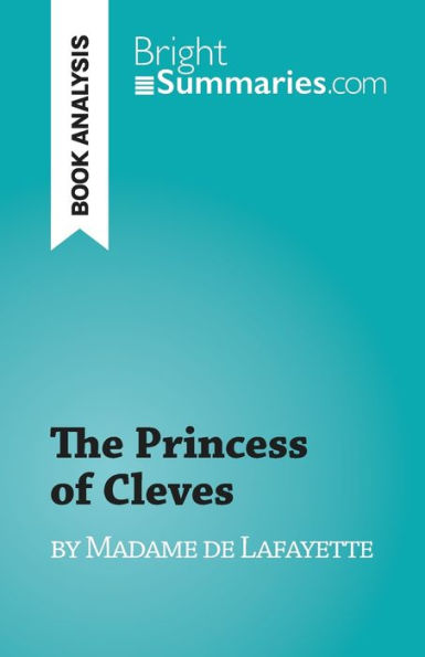 The Princess Of Cleves: By Madame De Lafayette - 9782808697897