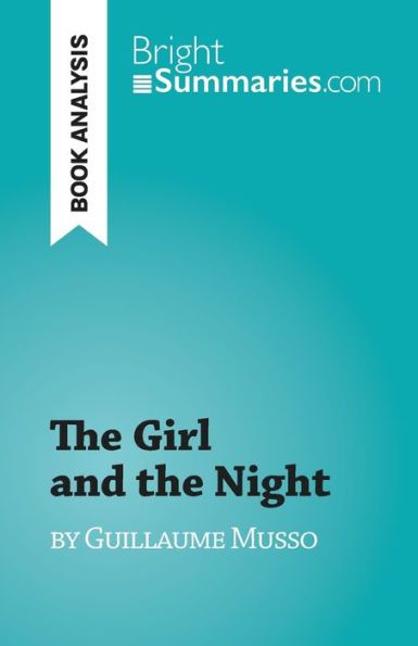 The Girl And The Night: By Guillaume Musso - 9782808698023