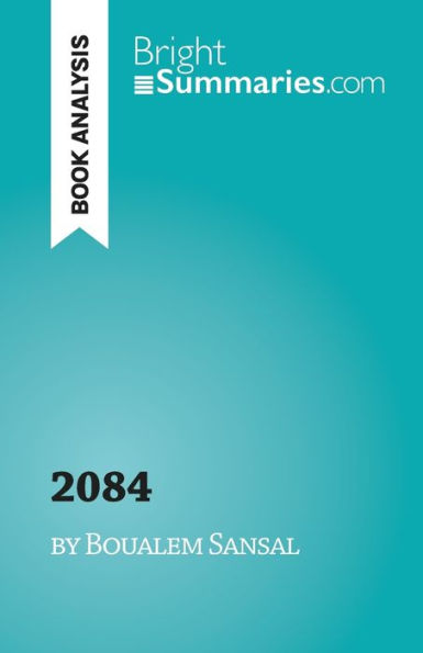 2084, The End Of The World: By Boualem Sansal - 9782808698122
