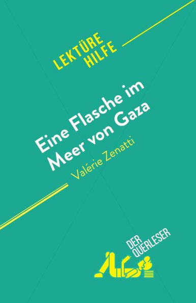 Eine Flasche Im Meer Von Gaza: Von Valerie Zenatti (German Edition) - 9782808698160