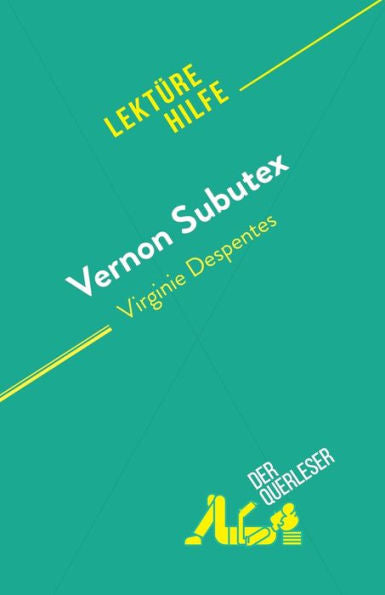 Vernon Subutex: Von Virginie Despentes (German Edition) - 9782808698252