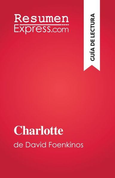 Charlotte: De David Foenkinos (Spanish Edition) - 9782808698542