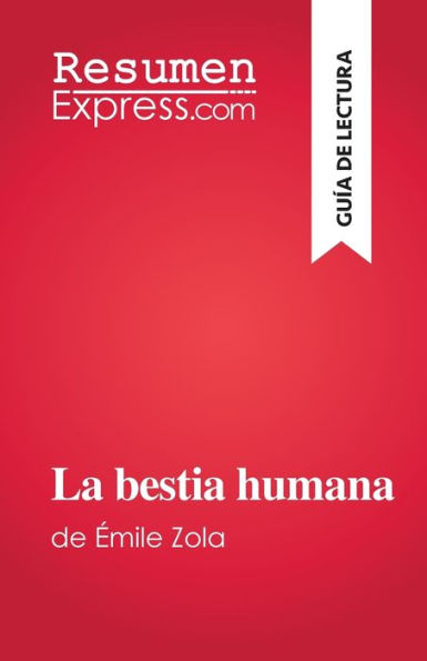 La Bestia Humana: De emile Zola (Spanish Edition) - 9782808698597