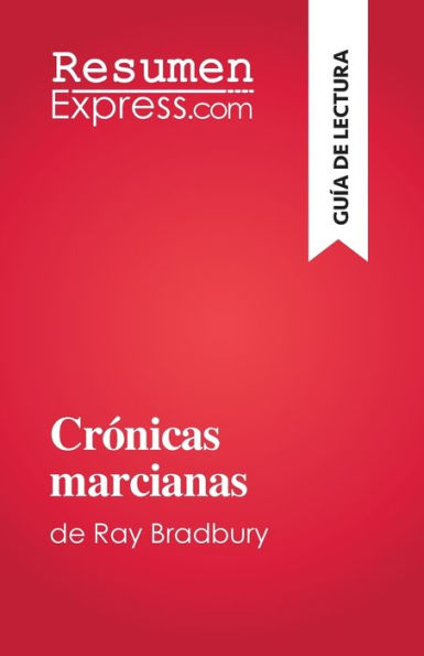Crónicas Marcianas: De Ray Bradbury (Spanish Edition) - 9782808698658
