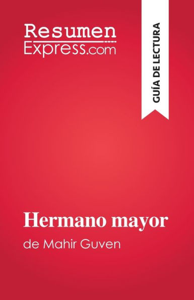 Hermano Mayor: De Mahir Guven (Spanish Edition) - 9782808698702