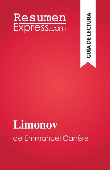 Limonov: De Emmanuel Carrère (Spanish Edition) - 9782808698733