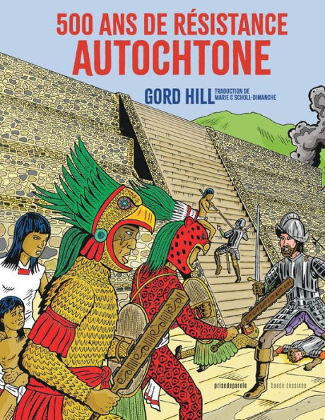 500 Ans De Resistance Autochtone (French Edition)