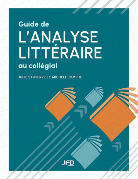 Guide De L'Analyse Litteraire Au Collegial (French Edition) - 9782897994648