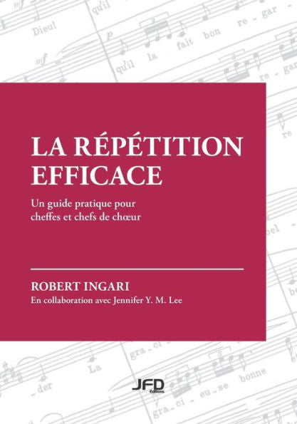 La Repetition Efficace: Un Guide Pratique Pour Cheffes Et Chefs De ChCEur (French Edition) - 9782897995805