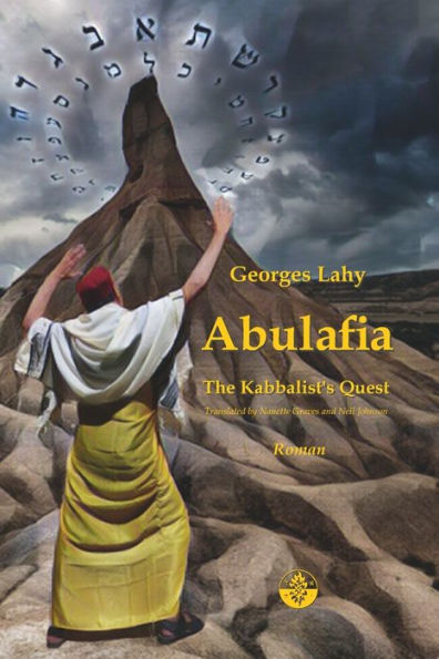 Abulafia: The Kabbalist'S Quest