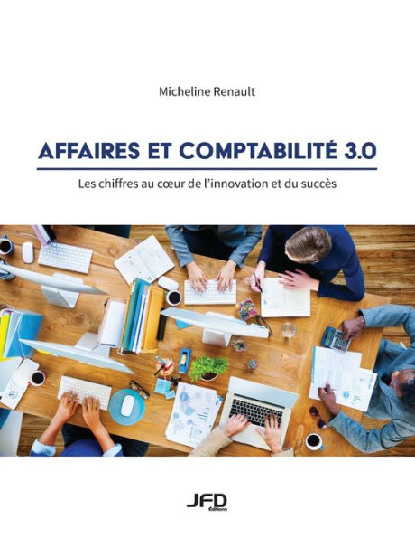 Affaires Et Comptabilite 3.0 (French Edition)