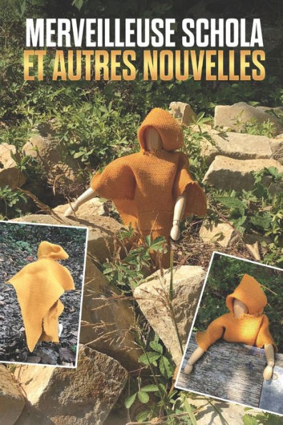 Merveilleuse Schola Et Autres Nouvelles (French Edition)