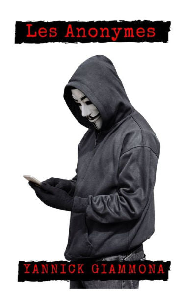 Les Anonymes (French Edition)