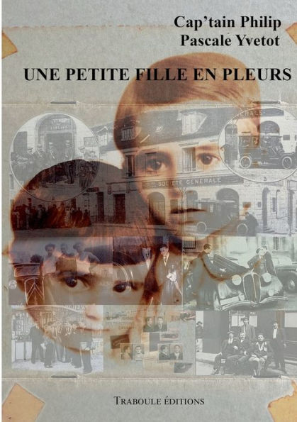 Une Petite Fille En Pleurs (French Edition)