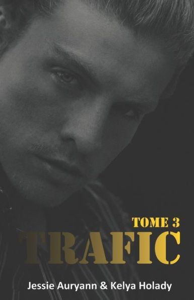 Trafic (Tome 3) (French Edition)