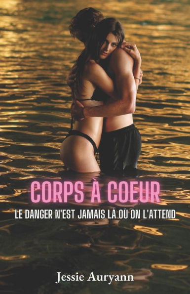 Corps À CCEur (French Edition)