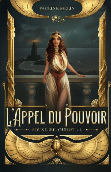 L'Appel Du Pouvoir (Sous L'CEil Oudjat) (French Edition)