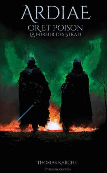 Ardiae - Or Et Poison: La Fureur Des Strati (French Edition)