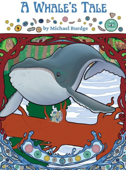 A Whale's Tale: Little Whale And The Fallen Redwood Tree - 9782958923914