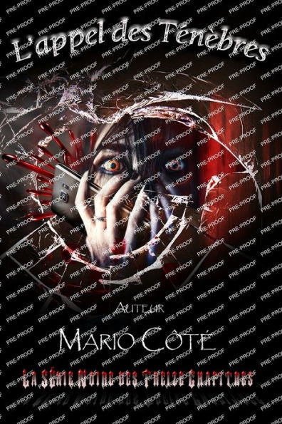 La Serie Noire Des Treize Chapitres: L'Appel Des Tenèbres (French Edition) - 9782982117761