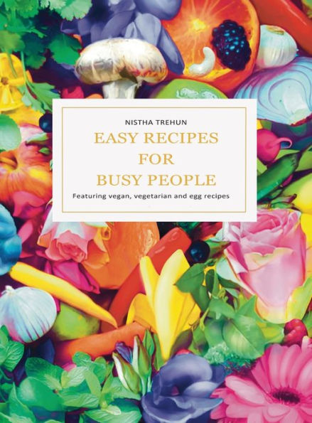 Easy Recipes For Busy People