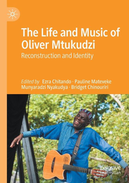 La vida y la música de Oliver Mtukudzi: reconstrucción e identidad
