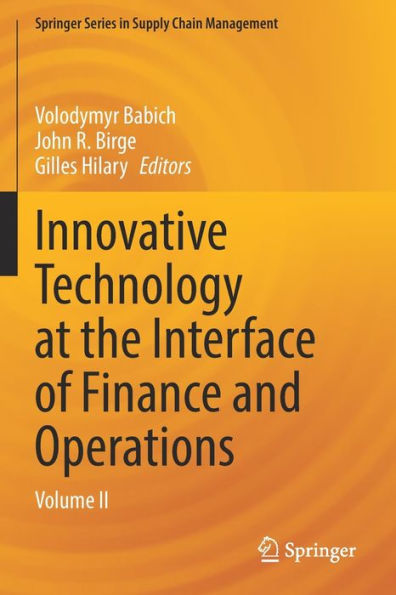 Innovative Technology At The Interface Of Finance And Operations: Volume Ii (Springer Series In Supply Chain Management, 13) - 9783030819477