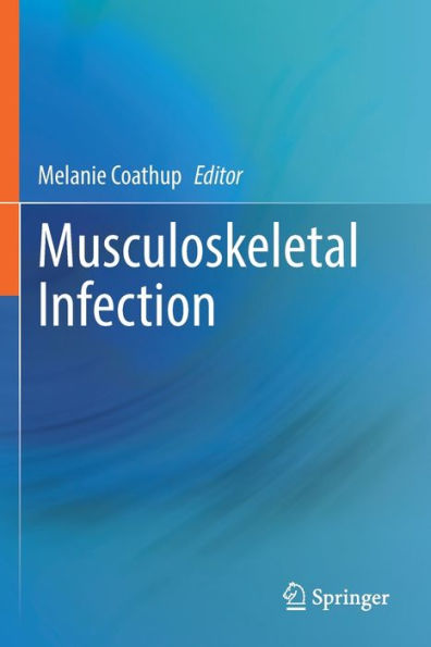 Musculoskeletal Infection - 9783030832537