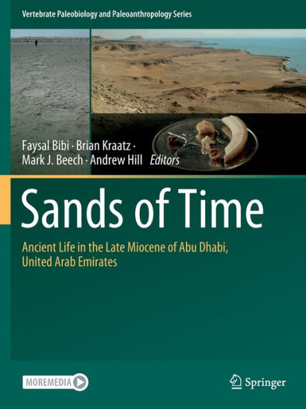 Sands Of Time: Ancient Life In The Late Miocene Of Abu Dhabi, United Arab Emirates (Vertebrate Paleobiology And Paleoanthropology) - 9783030838850