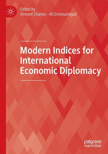 Modern Indices For International Economic Diplomacy - 9783030845377
