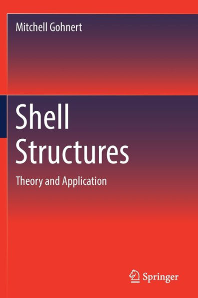 Shell Structures: Theory And Application - 9783030848095