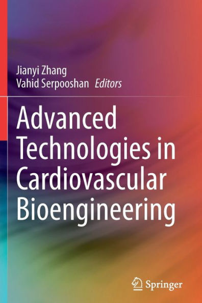 Advanced Technologies In Cardiovascular Bioengineering - 9783030861421