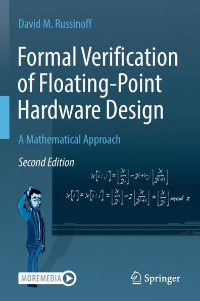Formal Verification Of Floating-Point Hardware Design: A Mathematical Approach - 9783030871833