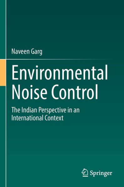 Environmental Noise Control: The Indian Perspective In An International Context - 9783030878306
