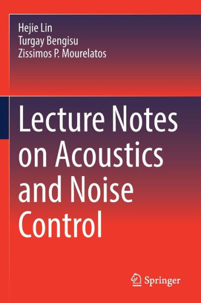 Lecture Notes On Acoustics And Noise Control - 9783030882150