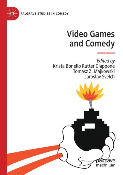 Video Games And Comedy (Palgrave Studies In Comedy) - 9783030883409